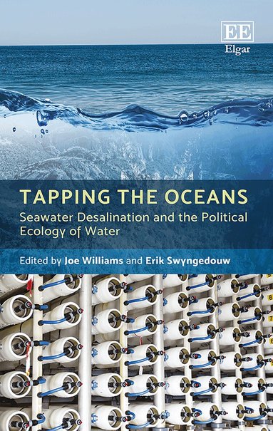 Joe Williams, Erik Swyngedouw - Tapping the Oceans, Inbunden