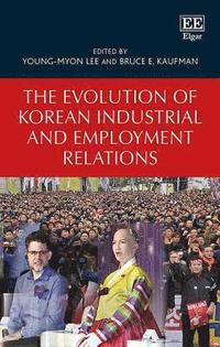 bokomslag Evolution of Korean Industrial and Employment Relations