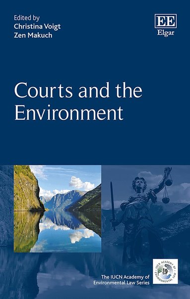 Christina Voigt, Zen Makuch - Courts and the Environment, Inbunden