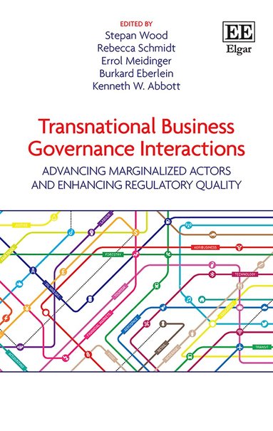 Stepan Wood, Rebecca Schmidt, Errol Meidinger, Burkard Eberlein, Kenneth W. Abbott - Transnational Business Governance Interactions, Inbunden