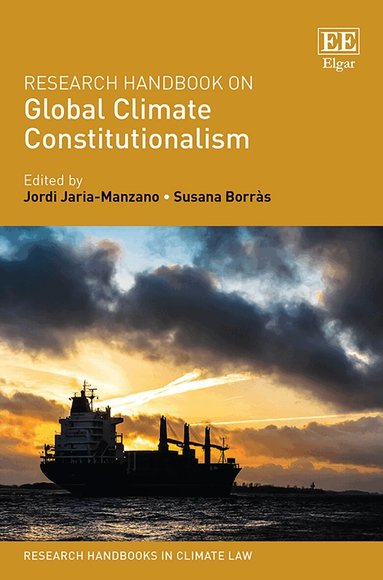 Jordi Jaria-Manzano, Susana Borrás - Research Handbook on Global Climate Constitutionalism, Inbunden