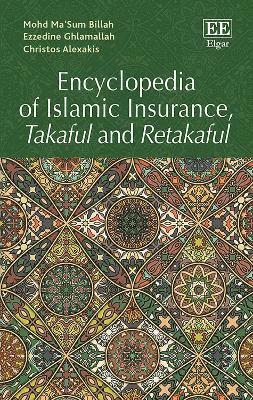 bokomslag Encyclopedia of Islamic Insurance, Takaful and Retakaful