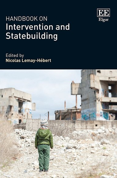 Nicolas Lemay-Hébert - Handbook on Intervention and Statebuilding, Inbunden