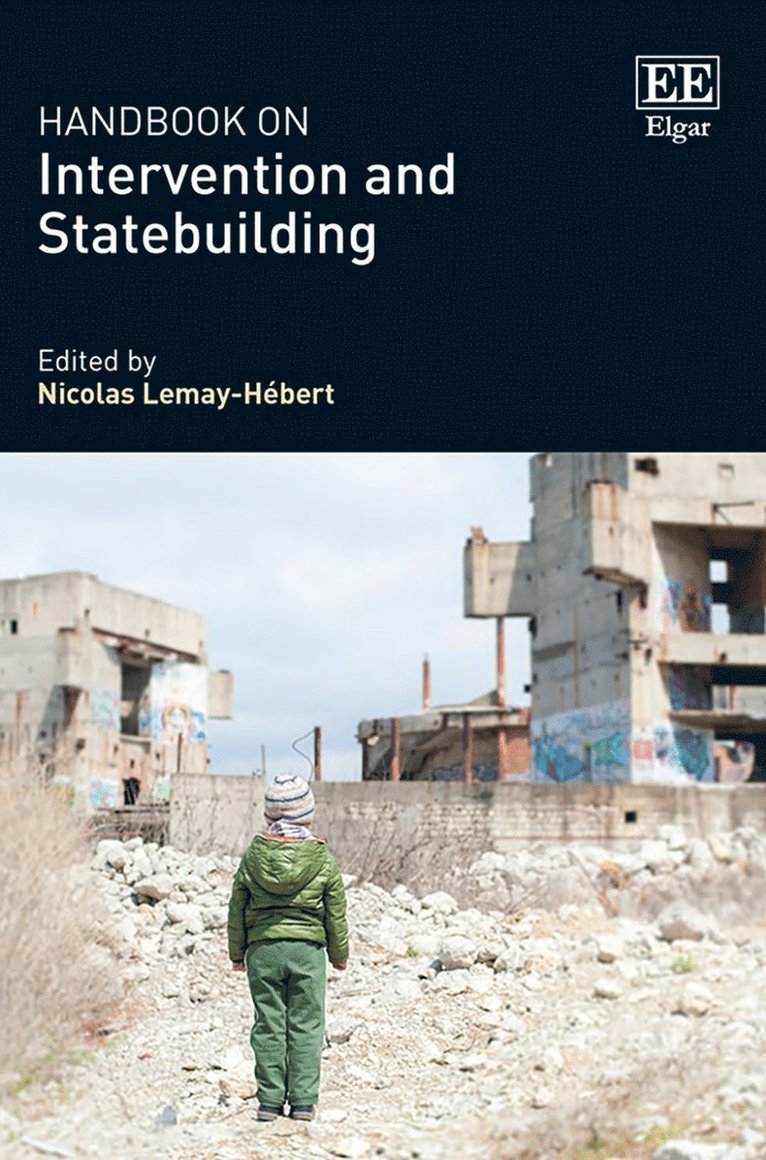 Nicolas Lemay-Hébert - Handbook on Intervention and Statebuilding, Inbunden