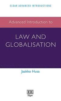 bokomslag Advanced Introduction to Law and Globalisation