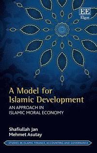bokomslag A Model for Islamic Development