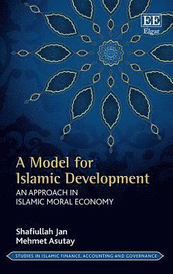 A Model for Islamic Development 1