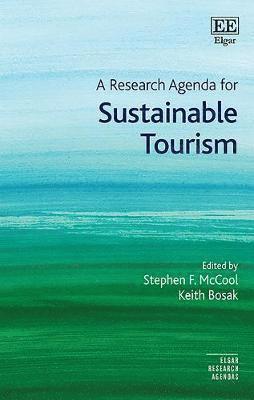 Research Agenda for Sustainable Tourism 1