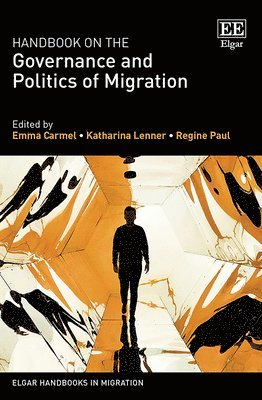 bokomslag Handbook on the Governance and Politics of Migration