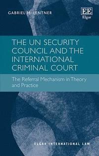 bokomslag The UN Security Council and the International Criminal Court