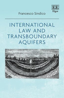International Law and Transboundary Aquifers 1