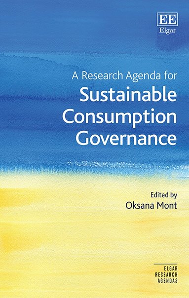 Oksana Mont - Research Agenda for Sustainable Consumption Governance, Inbunden