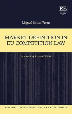 Market Definition in EU Competition Law 1