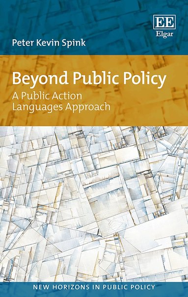 Peter K. Spink - Beyond Public Policy, Inbunden
