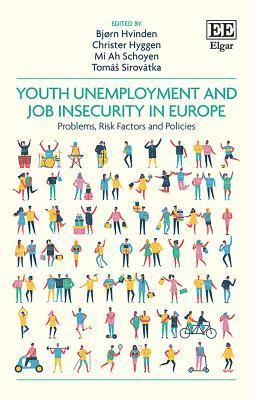 bokomslag Youth Unemployment and Job Insecurity in Europe