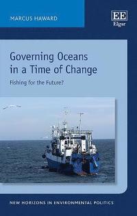 bokomslag Governing Oceans in a Time of Change