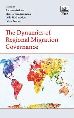Dynamics of Regional Migration Governance