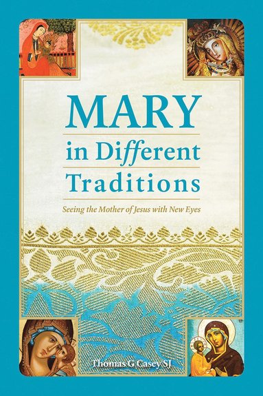 bokomslag Mary in Different Traditions