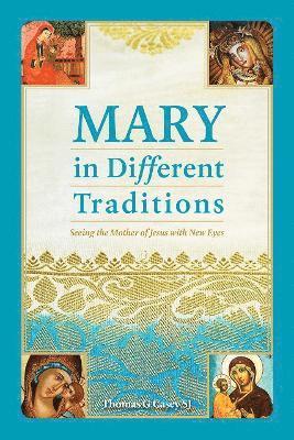 Mary in Different Traditions 1