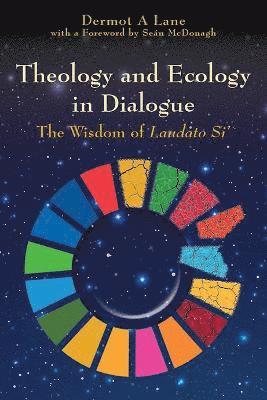 Theology and Ecology in Dialogue 1