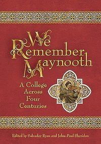 bokomslag We Remember Maynooth