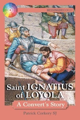 Pat Corkery - Saint Ignatius of Loyola, Häftad