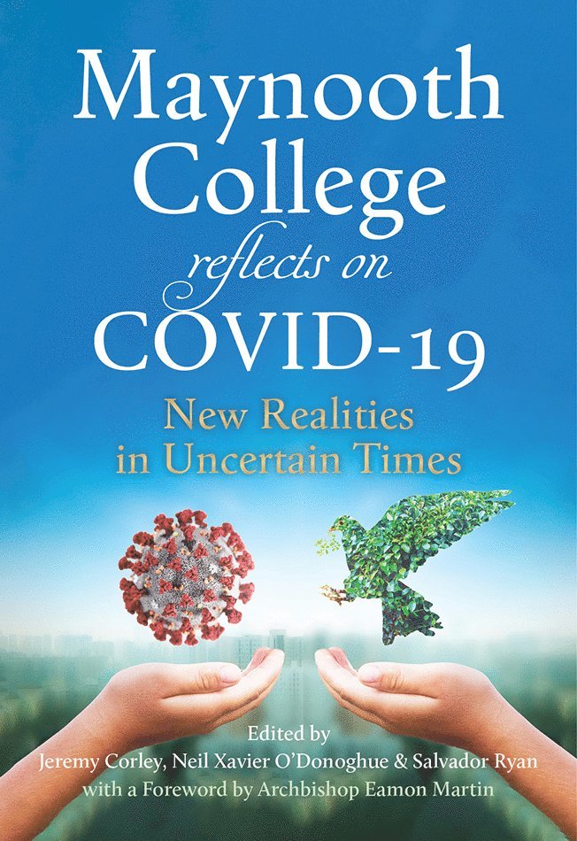 Maynooth College reflects on COVID 19 1