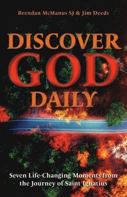 Brendan McManus SJ, Jim Deeds, Brendan (SJ) McManus SJ, Brendan McManus, Brendan Mcmanus - Discover God Daily, Häftad