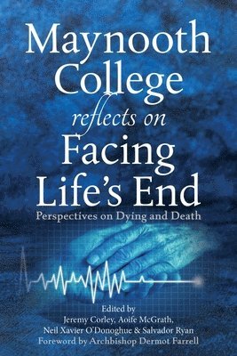 Maynooth College Reflects on Facing Life's End 1