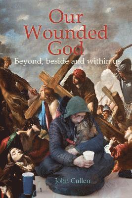Our Wounded God 1