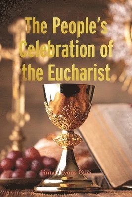 bokomslag People's Celebration of the Eucharist