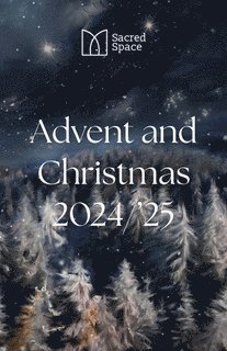 bokomslag Sacred Space Advent & Christmas 2024-2025