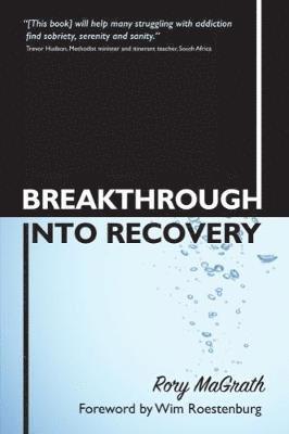 Rory MaGrath - Breakthrough into Recovery, Häftad