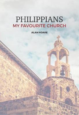 Alan Hoare - Philippians: My Favourite Church, Häftad