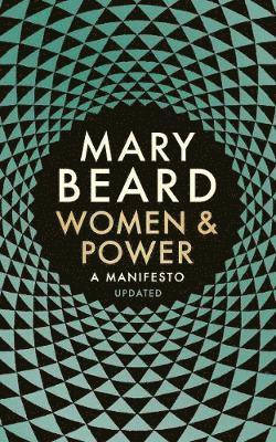 Mary Beard - Women & Power, Häftad