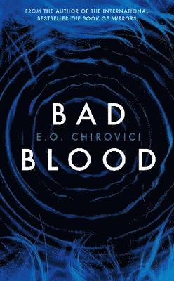 Chirovici, E: Bad Blood