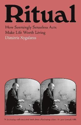 Xygalatas, D: Ritual