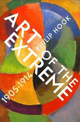 Art of the Extreme 1905-1914 1