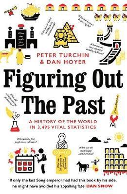 Peter Turchin, Daniel Hoyer - Figuring Out The Past, Häftad