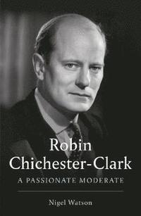 bokomslag Robin Chichester-Clark