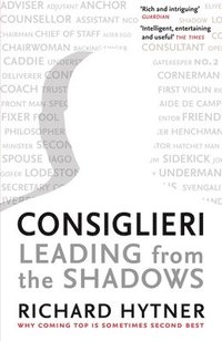 bokomslag Consiglieri - Leading from the Shadows