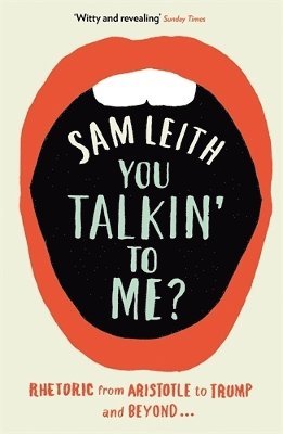 Sam Leith - You Talkin' To Me?, Häftad