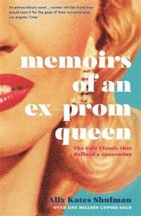 bokomslag Memoirs of an Ex-Prom Queen