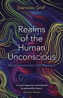 Stanislav Grof - Realms of the Human Unconscious, Häftad