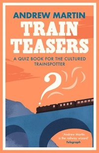bokomslag Train Teasers