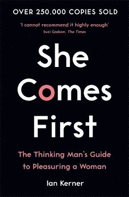 Ian Kerner - She Comes First, Häftad