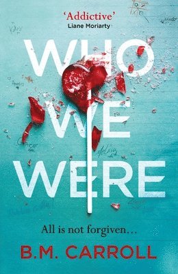 B.M. Carroll, B. M. Carroll - Who We Were, Häftad