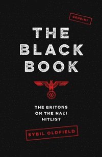 bokomslag The Black Book: The Britons on the Nazi Hitlist