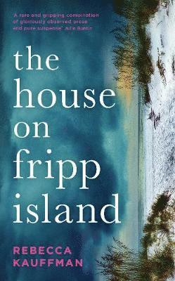 bokomslag The House on Fripp Island