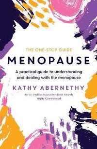 bokomslag Menopause: The One-Stop Guide
